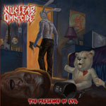 NUCLEAR OMNICIDE - The Presence of Evil CD